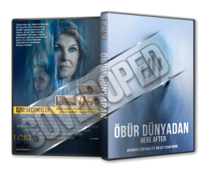 Öbür Dünyadan - Here After - 2024 Türkçe Dvd Cover Tasarımı